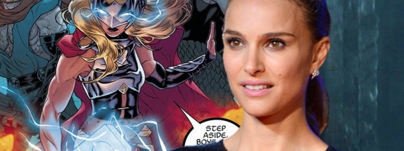 Почему Натали Портман вернулась в «Торе 4: Любовь и гром»